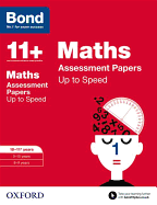 Bond 11+: Maths: Up to Speed Papers: 10-11+ years