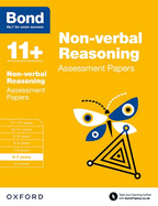 Bond 11+: Non-verbal Reasoning: Assessment Papers: 6-7 years