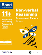 Bond 11+: Non-Verbal Reasoning: Stretch Papers: 9-10 Years
