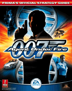 Bond: Agent Under Fire: Prima's Official Strategy Guide - Hodgson, David S J, and Prima Games (Creator)