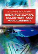 Bond Evaluation, Selection, and Management