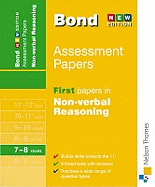 Bond First Papers in Non-verbal Reasoning 7-8 Years