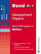 Bond More Fifth Papers in Maths 11-12+ Years