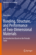 Bonding, Structure, and Performance of Two-Dimensional Materials: An Introduction Based on the Periodic Table