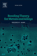 Bonding Theory for Metals and Alloys
