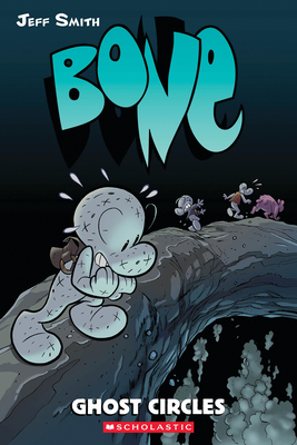 Bone #7: Ghost Circles - 