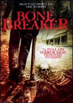 Bone Breaker