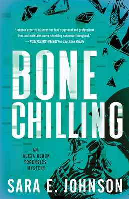 Bone Chilling - Johnson, Sara E