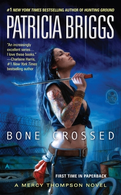 Bone Crossed - Briggs, Patricia