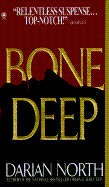 Bone Deep - North, Darian
