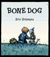 Bone Dog: A Picture Book