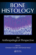 Bone Histology: An Anthropological Perspective