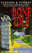 Bone idle