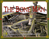Bone Man: A Native American Modoc Tale - Simms, Laura