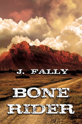 Bone Rider - Fally, J