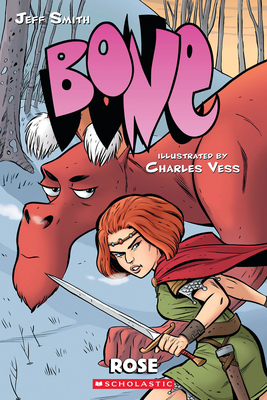 Bone: Rose - Smith, Jeff, and Vess, Charles (Illustrator)