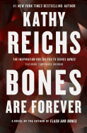 Bones Are Forever