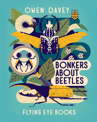 Bonkers about Beetles - Davey, Owen