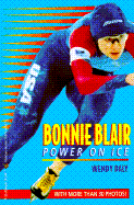 Bonnie Blair: Power on Ice