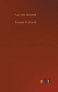 Bonnie Scotland