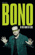 Bono: In the Name of Love