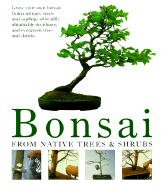 Bonsai: From Native Trees and Shrubs