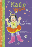 Boo, Katie Woo!