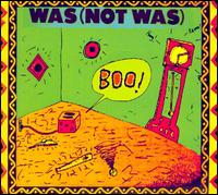 Boo! - Was (Not Was)