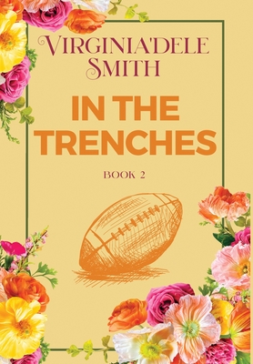 Book 2: In the Trenches - Smith, Virginia'dele