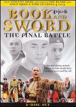 Book and Sword: The Final Battle