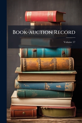 Book-auction Record; Volume 17 - Anonymous