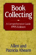 Book Collecting - Ahearn, Allen, and Ahearn, Patricia