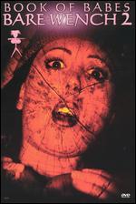 Book of Babes: Bare Wench 2