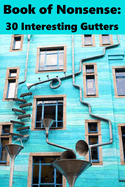 Book of Nonsense: 30 Interesting Gutters