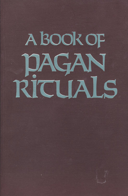 Book of Pagan Rituals - Slater, Herman (Editor)