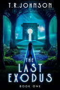 Book One: The Last Exodus
