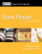 Book Repair: A How-To-Do-It Manual, Second Edition Revised
