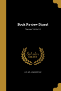 Book Review Digest; Volume 1920 v.16