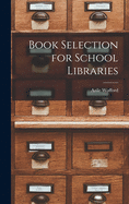 Book Selection for School Libraries