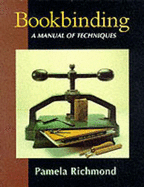 Bookbinding: A Manual of Techniques