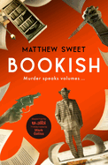 Bookish: a witty, warm-hearted mystery perfect for book lovers
