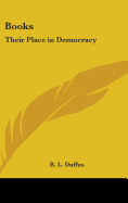 Books: Their Place in Democracy