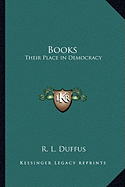 Books: Their Place in Democracy