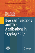 Boolean Functions and Their Applications in Cryptography