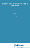 Boolean Semantics for Natural Language