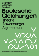 Boolesche Gleichungen: Theorie, Anwendungen, Algorithmen