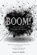 Boom: A Measured Proposal for Economic Revolution