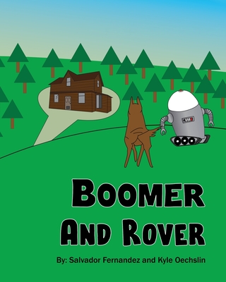 Boomer and Rover - Salvador, and Kyle