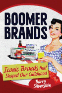 Boomer Brands: Iconic Brands That Shaped Our Childhood