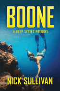 Boone: A Deep Series Prequel